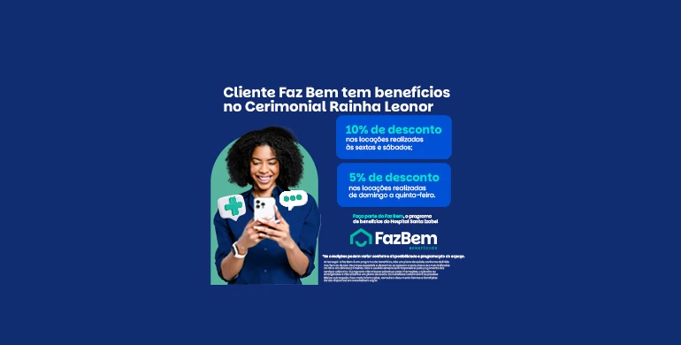 Cliente Faz Bem Benefício Cerimonial Rainha Leonor