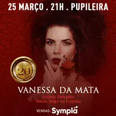 Vanessa da Mata faz show em Salvador em comemoração aos 20 anos da Pupileira